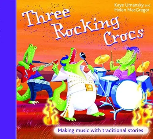 Produktbild: Three Rocking Crocs: Making Music with Traditional Stories (The Threes)