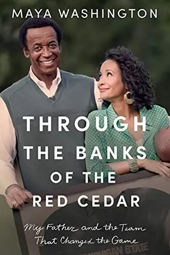 Produktbild: Through the Banks of the Red Cedar: My Father and the Team That Changed the Game