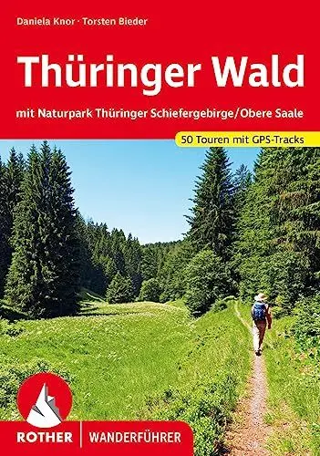 Produktbild: Thüringer Wald: mit Naturpark Thüringer Schiefergebirge/Obere Saale. 50 Touren mit GPS-Tracks (Rother Wanderführer)