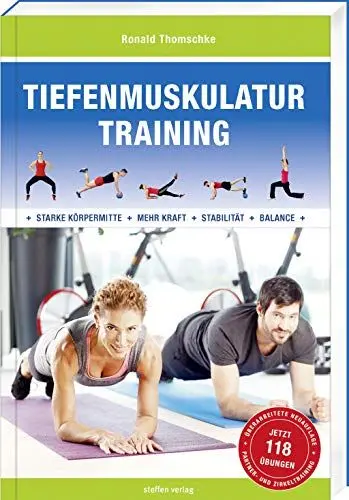 Produktbild: Tiefenmuskulatur Training: Für eine starke Körpermitte, mehr Kraft, Stabilität und Balance - 5. Auflage 2025 - (Trainingsreihe von Ronald Thomschke)