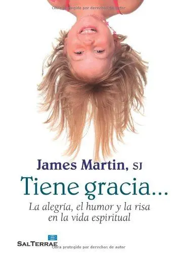 Produktbild: Tiene gracia. . .: La alegría, el humor y la risa en la vida espiritual (El Pozo de Siquén, Band 292)