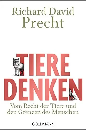 Produktbild: Tiere denken: Vom Recht der Tiere und den Grenzen des Menschen