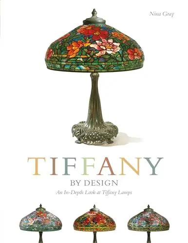 Produktbild: Tiffany by Design: An In-Depth Look at Tiffany Lamps (Schiffer Book for Designers & Collectors)