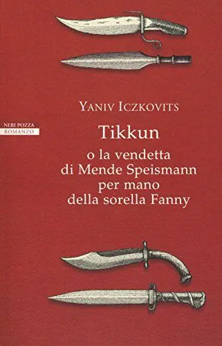 Produktbild: Tikkun o la vendetta di Mende Speismann per mano della sorella Fanny (Le tavole d'oro)