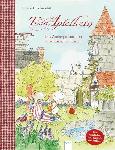 Produktbild: Tilda Apfelkern. Das Zauberpicknick im verwunschenen Garten: Eine Geschichte in 12 Kapiteln zum Vorlesen