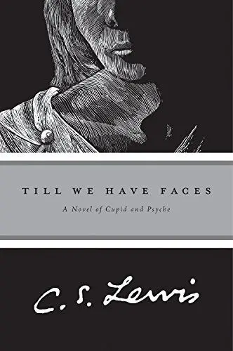 Produktbild: Till We Have Faces: A Novel of Cupid and Psyche