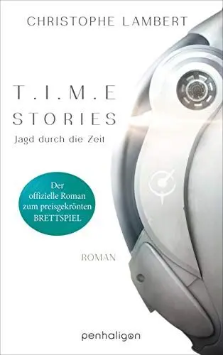 Produktbild: T.I.M.E Stories - Jagd durch die Zeit: Der offizielle Roman zum preisgekrönten Brettspiel TIME Stories