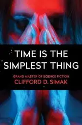 Produktbild: Time Is the Simplest Thing
