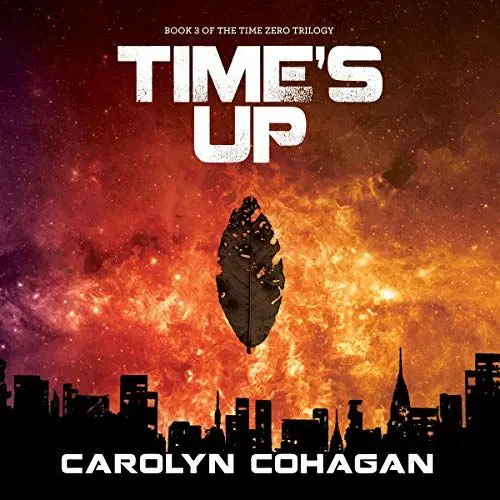 Produktbild: Time's Up: The Time Zero Trilogy
