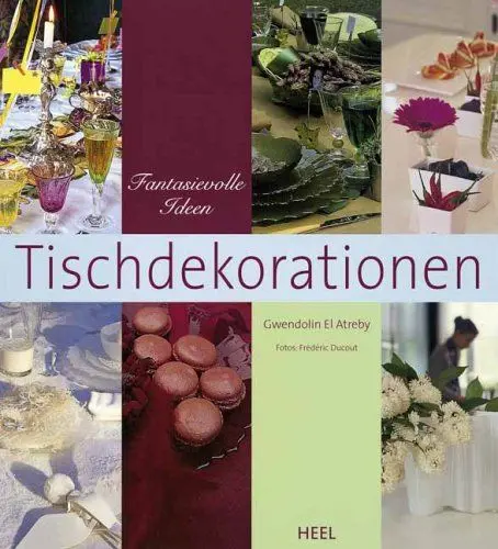 Produktbild: Tischdekorationen: Fantasievolle Ideen