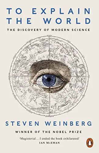Produktbild: To Explain the World: The Discovery of Modern Science