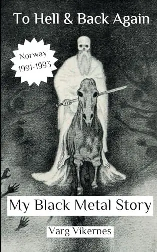 Produktbild: To Hell and Back Again: Part I: My Black Metal Story