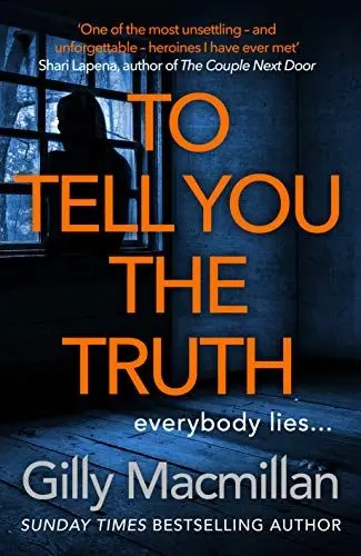 Produktbild: To Tell You the Truth: A twisty thriller that’s impossible to put down
