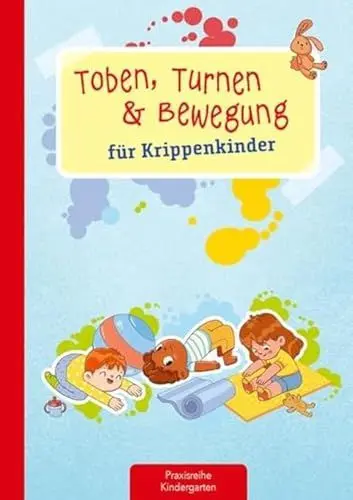Produktbild: Toben, Turnen & Bewegung für Krippenkinder