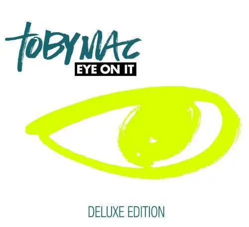 Produktbild: Tobymac - Eye On It - Deluxe Edition