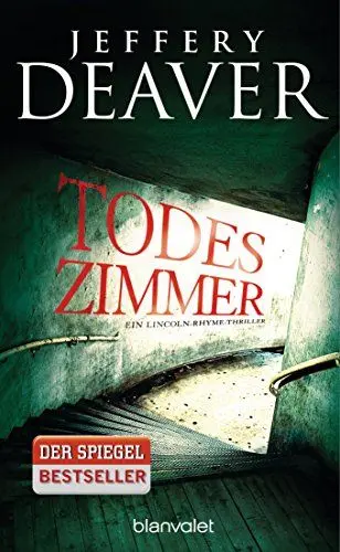 Produktbild: Todeszimmer: Ein Lincoln-Rhyme-Thriller (Die Lincoln-Rhyme-Reihe, Band 10)