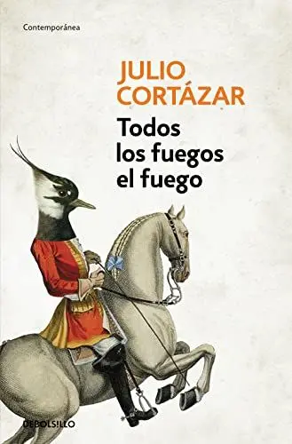 Produktbild: Todos los fuegos el fuego / All Fires the Fire (Contemporánea)
