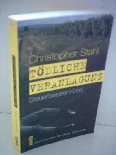 Produktbild: Tödliche Veranlagung: Steuerberater-Krimi.