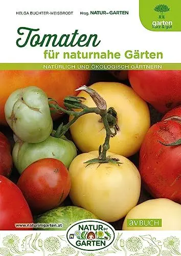 Produktbild: Tomaten für naturnahe Gärten: Natürlich und ökologisch gärtnern
