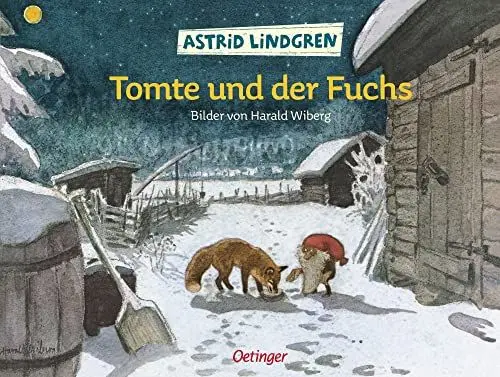 Produktbild: Tomte und der Fuchs: Astrid Lindgren Kinderbuch-Klassiker. Oetinger Weihnachten-Bilderbuch ab 4 mit Bildern von Harald Wiberg (Tomte Tummetott)