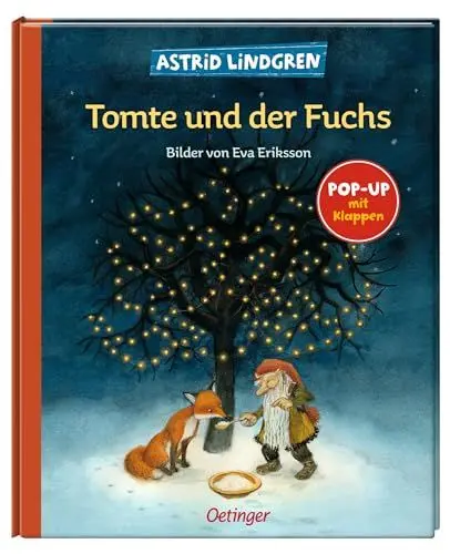 Produktbild: Tomte und der Fuchs: Pop-Up mit Klappen (Tomte Tummetott): Pop-Up mit Klappen. Astrid Lindgren Kinderbuch-Klassiker. Eine Winter-Geschichte. Oetinger Weihnachten-Bilderbuch ab 4