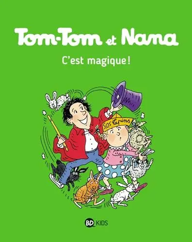 Produktbild: Tom-Tom et Nana, Tome 21: C'est magique !