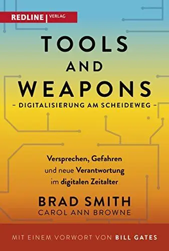Produktbild: Tools and Weapons – Digitalisierung am Scheideweg: Versprechen, Gefahren und neue Verantwortung im digitalen Zeitalter