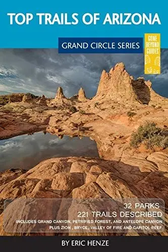 Produktbild: Top Trails of Arizona: Includes Grand Canyon, Petrified Forest, Monument Valley, Vermilion Cliffs, Havasu Falls, Antelope Canyon, and Slide Rock