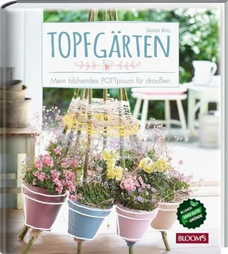 Produktbild: Topfgärten: Mein blühendes POTTpourri für draußen