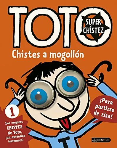Produktbild: Toto superchístez. Chistes a mogollón : 1 los mejores chistes de Toto, ¡un auténtico terremoto!