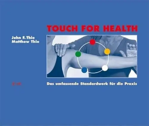 Produktbild: Touch For Health: Das umfassende Standardwerk für die Praxis