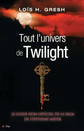 Produktbild: Tout l'univers de Twilight - Guide non officiel de la série de Stephenie Meyer