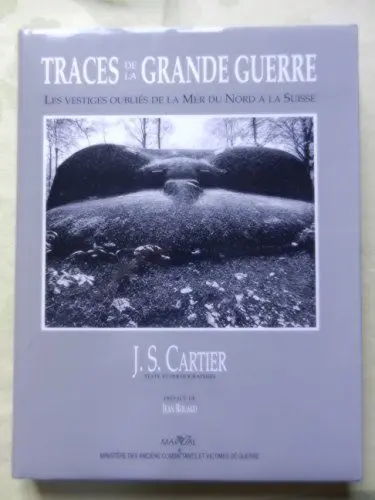 Produktbild: Traces of the Great War: Forgotten Vestiges from the North Sea to Switzerland: Traces de la Grande guerre