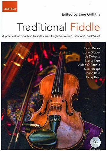 Produktbild: Traditional Fiddle: A Practical Introduction to Styles from England, Ireland, Scotland, and Wales