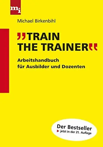 Produktbild: Train the Trainer: Arbeitshandbuch für Ausbilder und Dozenten