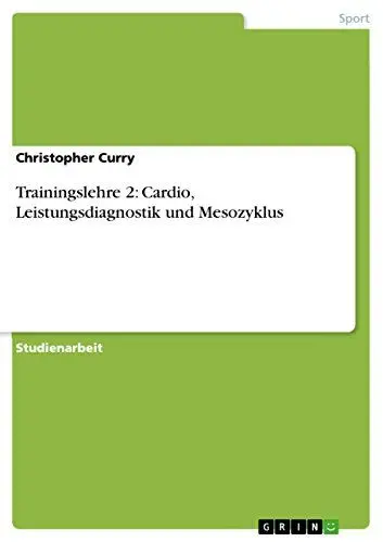 Produktbild: Trainingslehre 2: Cardio, Leistungsdiagnostik und Mesozyklus