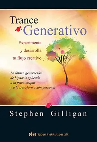 Produktbild: Trance generativo : experimenta y desarrolla tu flujo creativo : la última generación de hipnosis aplicada a la psicoterapia y a la transformación personal (Psicología)