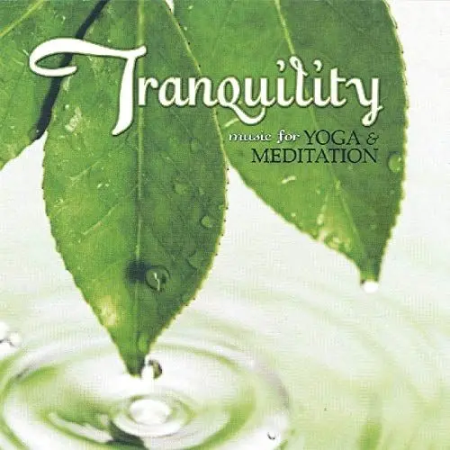 Produktbild: Tranquility: Music for Yoga & Meditation