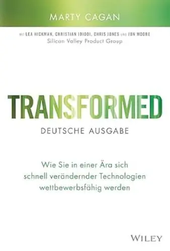 Produktbild: Transformed - deutsche Ausgabe: Wie Sie in einer Ära sich schnell verändernder Technologien wettbewerbsfähig werden