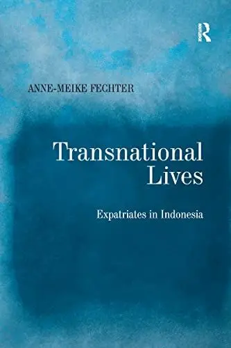 Produktbild: Transnational Lives: Expatriates in Indonesia