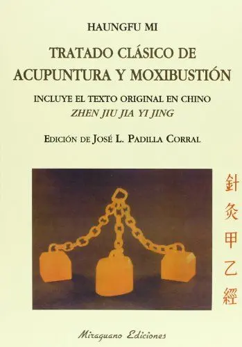 Produktbild: Tratado clásico de acupuntura y moxibustión = Zhen jiu jia yi jing (Medicinas Blandas)