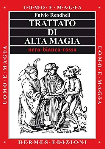 Produktbild: Trattato di alta magia nera, bianca, rossa (Manuali Hermes)