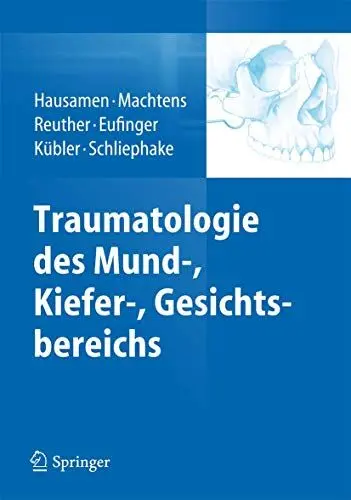 Produktbild: Traumatologie des Mund-, Kiefer-, Gesichtsbereichs