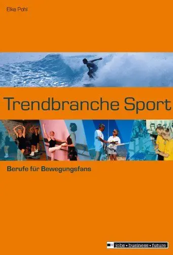 Produktbild: Trendbranche Sport. Berufe für Bewegungsfans