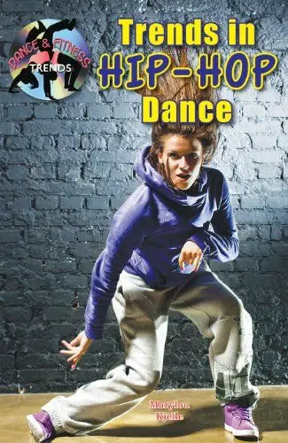 Produktbild: Trends in Hip-Hop Dance (Dance & Fitness Trends)