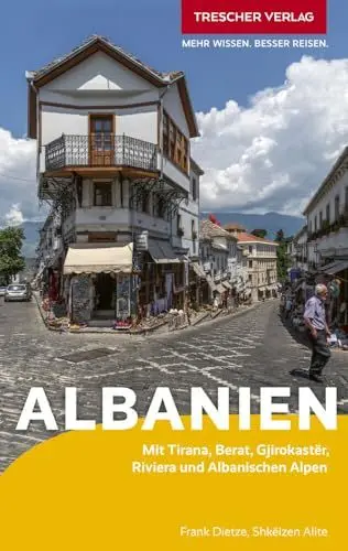 Produktbild: TRESCHER Reiseführer Albanien: Mit Tirana, Berat, Gjirokastër, Riviera und Albanischen Alpen