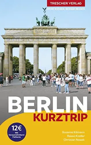 Produktbild: TRESCHER Reiseführer Berlin - Kurztrip: City West, Potsdamer Platz, Mitte, Museumsinsel, Berliner Kieze, Nightlife, Kultur - Mit herausnehmbarem Stadtplan, Maßstab 1:29.000