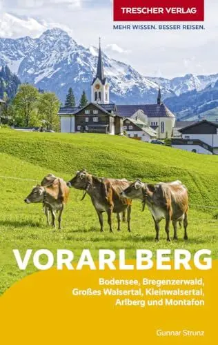 Produktbild: TRESCHER Reiseführer Vorarlberg: Bodensee, Bregenzerwald, Großes Walsertal, Kleinwalsertal, Arlberg und Montafon