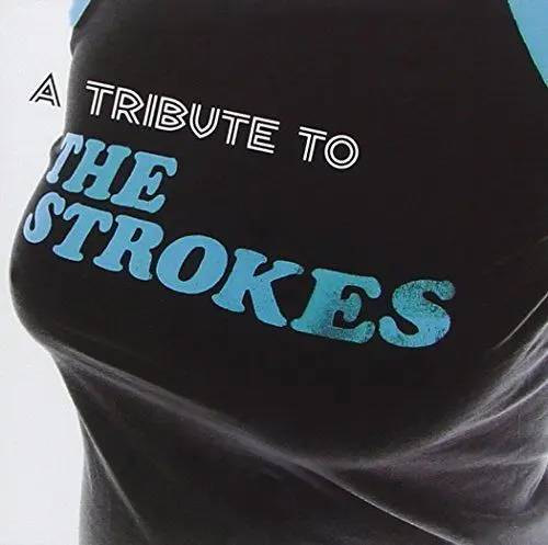 Produktbild: Tribute To The Strokes
