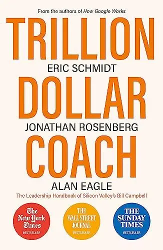 Produktbild: Trillion Dollar Coach: The Leadership Handbook of Silicon Valley's Bill Campbell